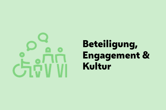 Beteiligung, Engagement & Kultur
